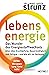 Lebensenergie: Das Wunder d...