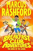 The Breakfast Club Adventures: The Ghoul in the School (the breakfast club adventures, #2)