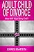 Adult Child Of Divorce: How...