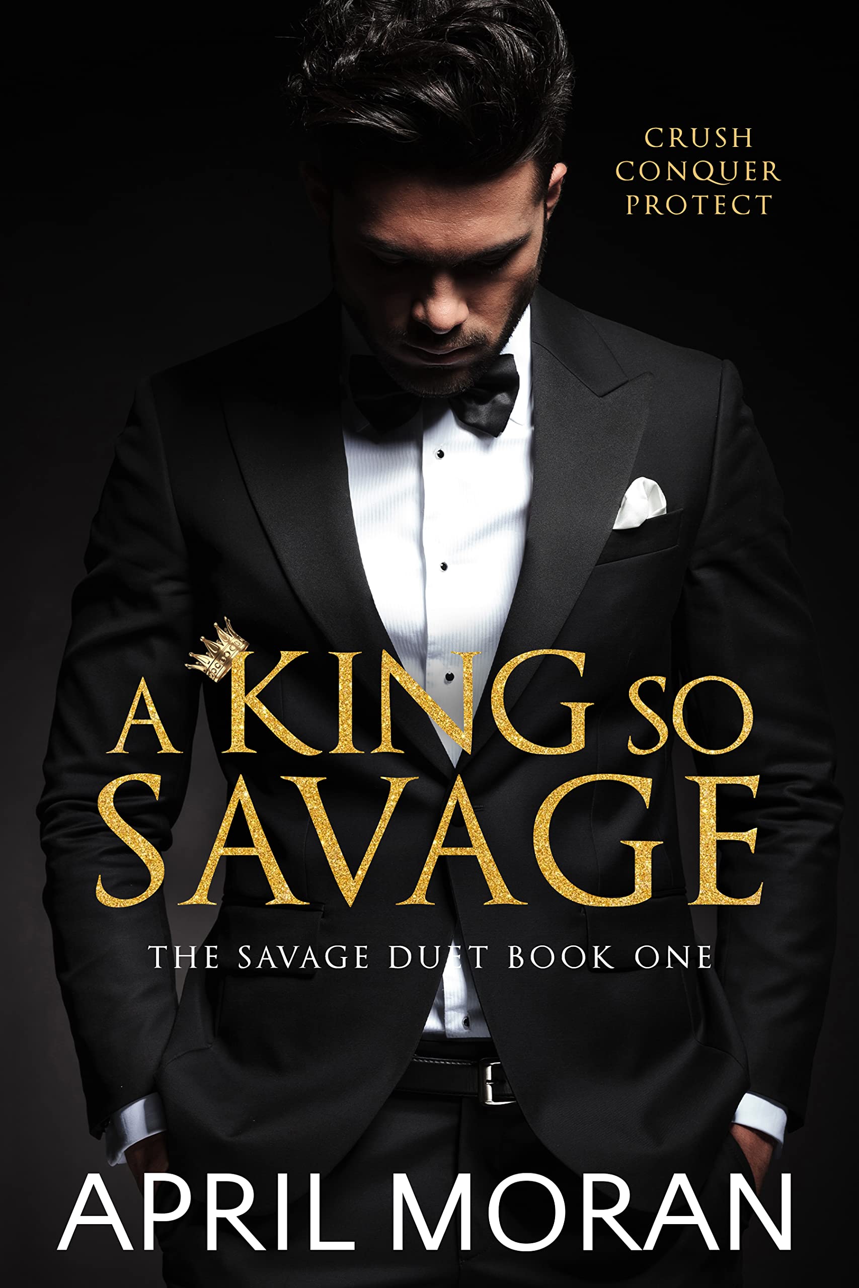 A King So Savage (The Savage Duet #1)