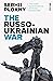 The Russo-Ukrainian War