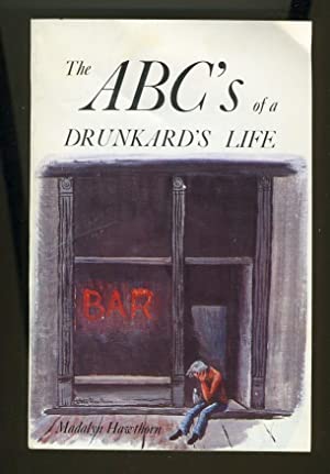 ABC's of a Drunkard's Life (Paperback)