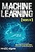 Machine Learning: The compl...