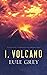 I, Volcano (Volcano Chronicles)