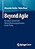 Beyond Agile: Ein neues System der Unternehmensorganisation in der Praxis (German Edition)