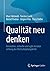 Qualität neu denken by Marc Helmold