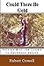 Could There be Gold by Hubert Clark Crowell