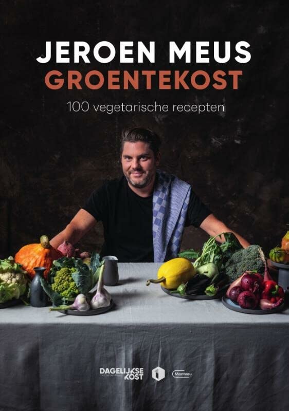 Groentekost: 100 vegetarische recepten (Hardcover)