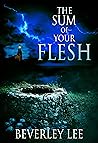The Sum of Your Flesh Book cover for The Sum of Your Flesh