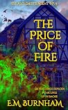 The Price of Fire