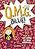 O.M.G. Billie! (Band 1) - Regel Nr. 1: Das Leben ist kein Kekskonzert: Der witzigste Scribble-Tagebuch-Roman des Jahres für Kinder ab 9 Jahren