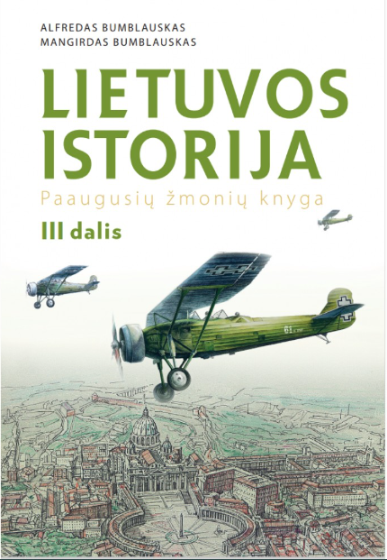 Lietuvos istorija: paaugusių žmonių knyga, 3 dalis