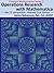 Operations Research with Mathematica: --- Ver.12 compatible : Revised 2nd Edition --- (Practical Mathematica Series)