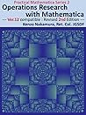 Operations Research with Mathematica: --- Ver.12 compatible : Revised 2nd Edition --- (Practical Mathematica Series)