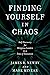 Finding Yourself in Chaos: Self-Discovery for Religious Leaders in a Time of Transition
