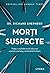Morți suspecte