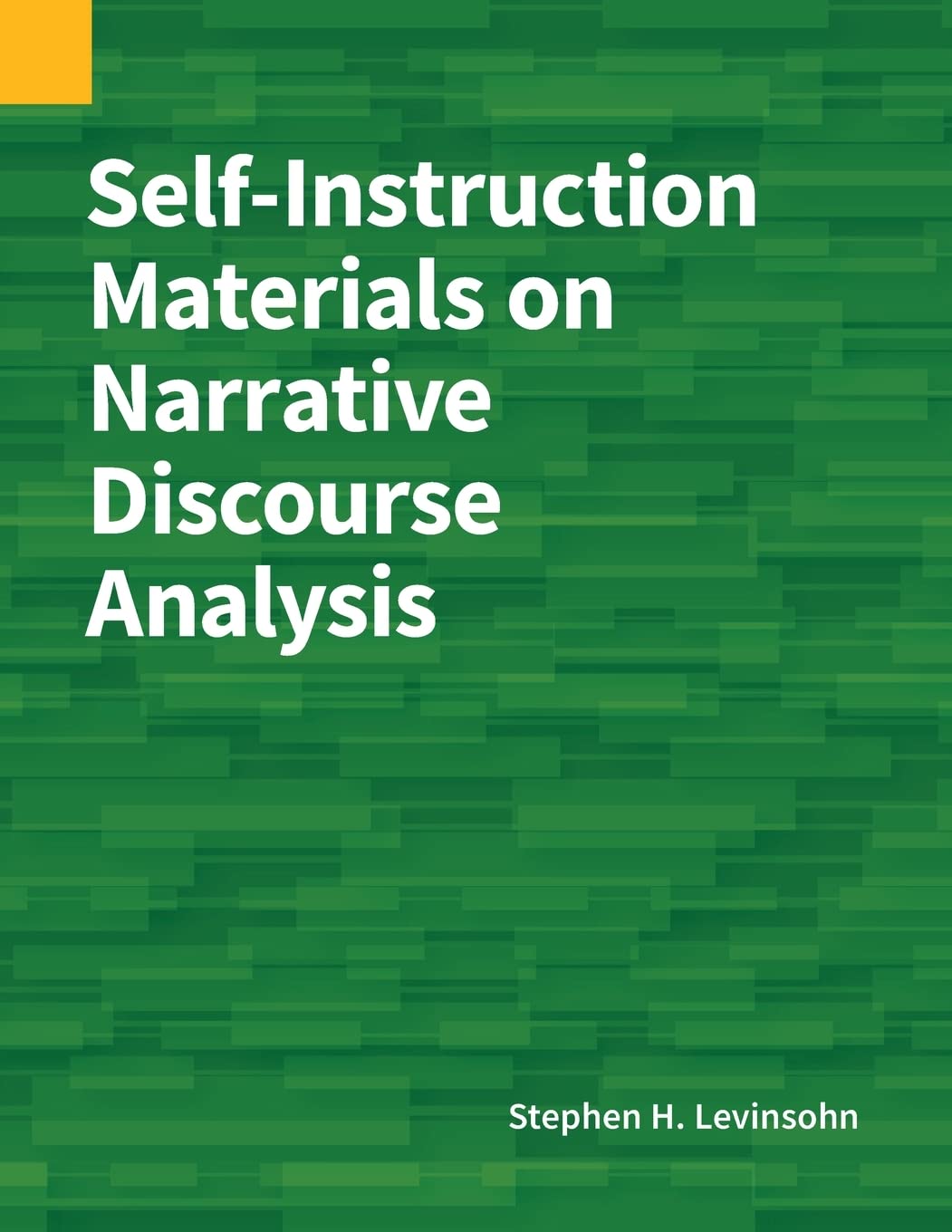 Self-Instruction Materials on Narrative Discourse Analysis (Paperback)