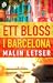 Ett bloss i Barcelona