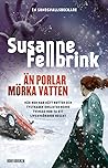 Än porlar mörka vatten by Susanne Fellbrink