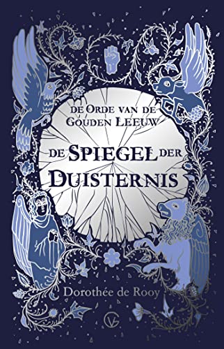 De Spiegel der Duisternis (De Orde van de Gouden Leeuw #2)