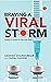 Braving a Viral Storm: Indi...