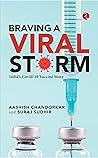 Braving a Viral S...