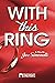 With This Ring