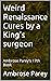 Weird Renaissance Cures by ...