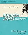 Believing Jesus B...