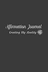 Affirmation Journal: Journal for Women Affirmation Journal: Journal for Women