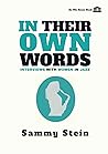 In Their Own Words by Sammy Stein In Their Own Words by Sammy Stein