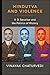 Hindutva and Violence: V. D. Savarkar and the Politics of History