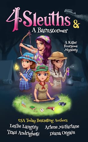 4 Sleuths & A Barnstormer (A Killer Foursome Mystery #3)