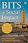 BITS Of Social Impact: A Social Entrepreneurship Primer with Stories of Founders from BITS Pilani