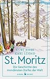 St. Moritz: Die G...