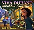 Viva Durant and the Madness of Madame Bouchard (Viva Durant, #2)