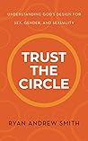 Trust the Circle:...