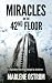 Miracles on the 42nd Floor:...
