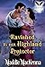 Ravished by her Highland Protector by Maddie MacKenna