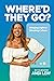 Where'd They Go?: Bringing ...