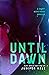Until Dawn: A Short, Monstr...