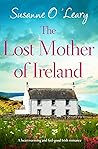 The Lost Mother of Ireland by Susanne O'Leary