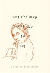 Everything Happens to Me