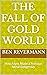 The Fall of Gold World: How Async made a precious metal dangerous (A Backrooms Series)