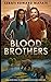 Blood Brothers by Sebati Edward Mafate