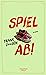 Spiel ab!