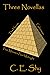 Three Novellas: The House, ...
