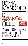 Die orange Pille:...