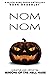 Nom Nom: Hallowe'en Dark Drabbles (Dark Drabbles, #12)
