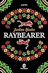 Raybearer by Jordan Ifueko